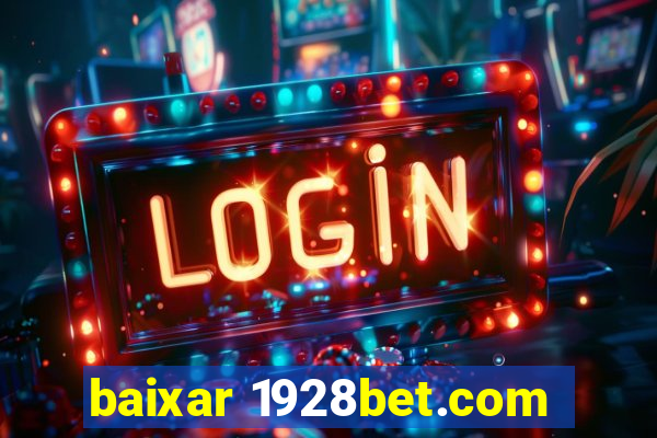 baixar 1928bet.com